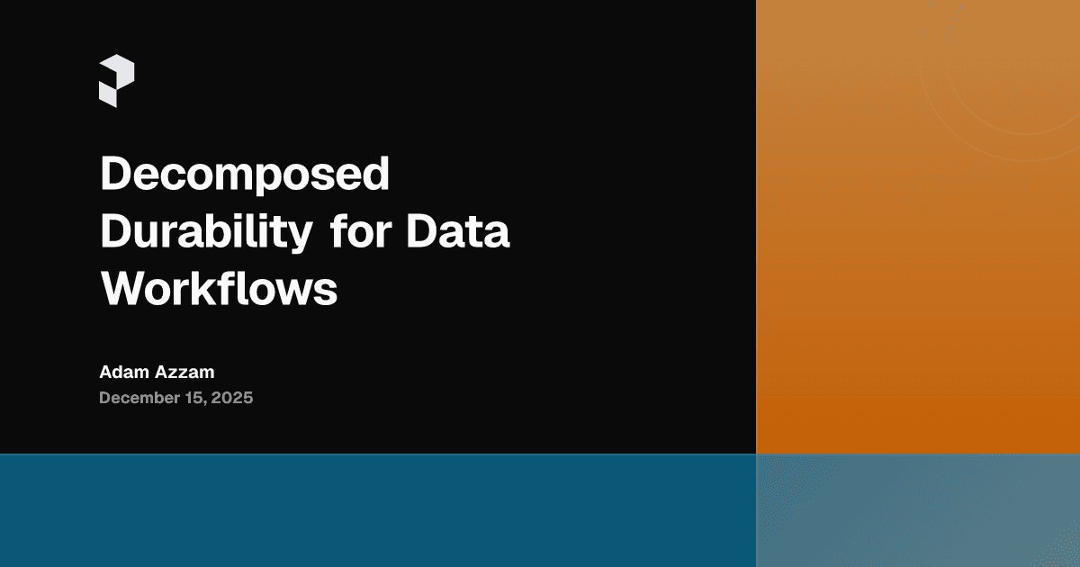 Decomposed Durability for Data Workflows