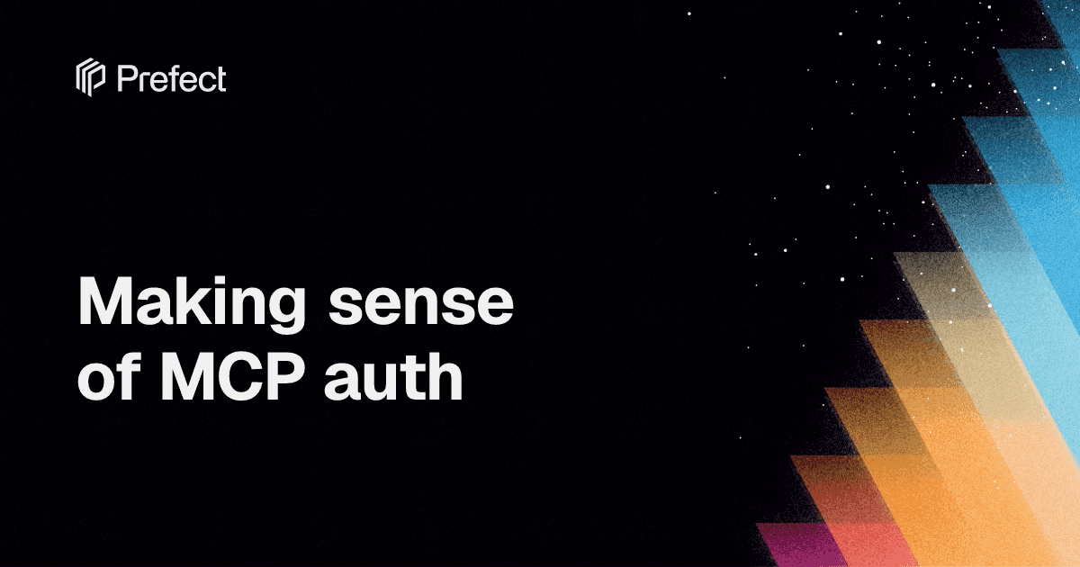 Making sense of MCP auth