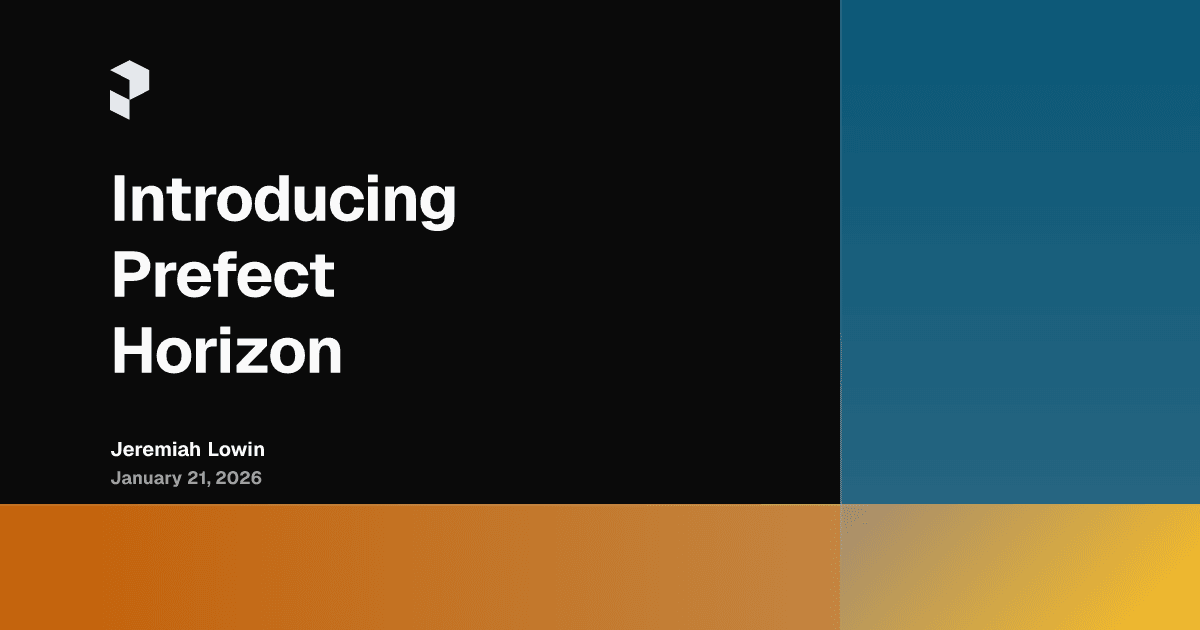 Introducing Prefect Horizon